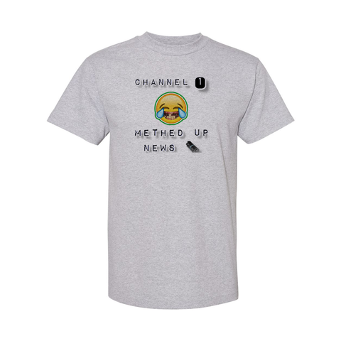 Channel 1 Methed Up News - Grey T-Shirt